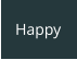 Happy